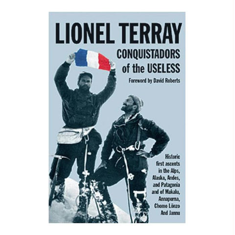 Conquistadors Of The Useless