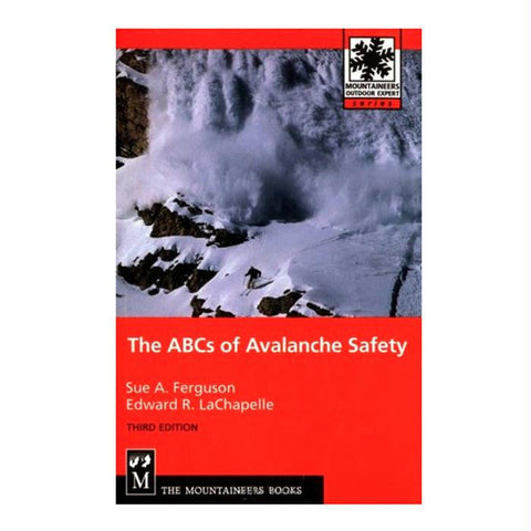 Abc Of Avalanche Safety 3rd Ed