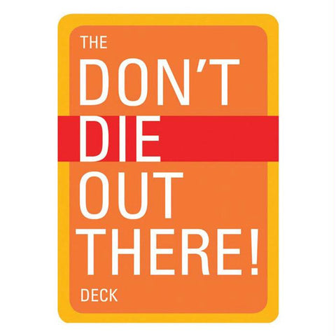 The Don't Die Out There Deck