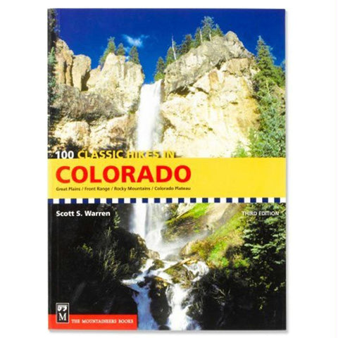 100 Classic Hikes In Colorado