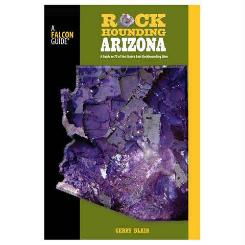 Rockhounding Arizona 2nd