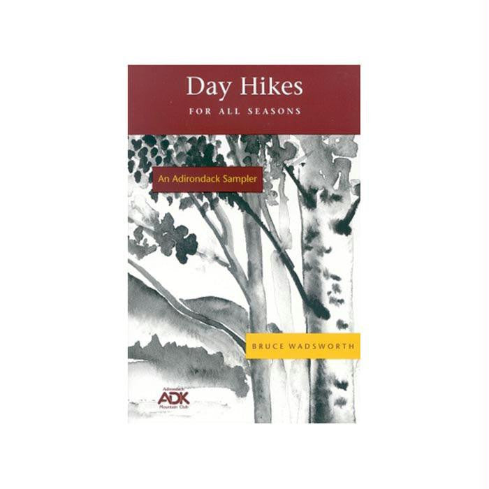 Adk Day Hikes For All Seasons