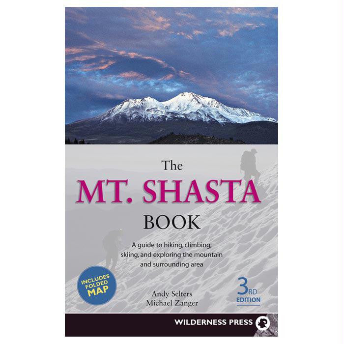 Mt Shasta Book 3rd Ed
