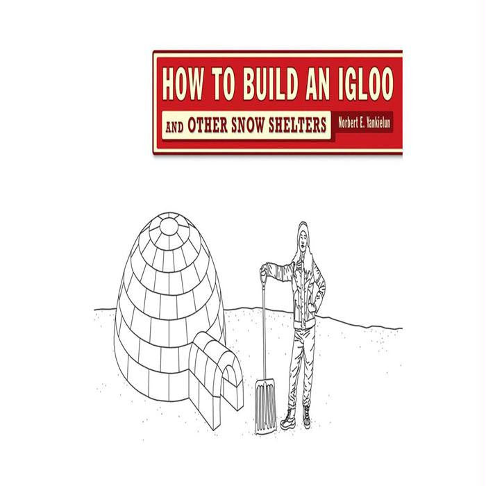 How To Build An Igloo