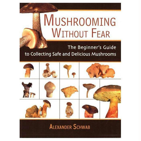 Mushrooming Without Fear