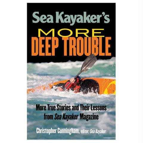 Sea Kayakers More Deep Trouble