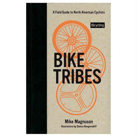 Bike Tribes: A Field Guide