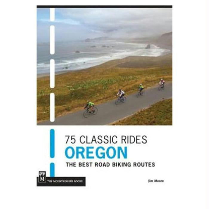 75 Classic Rides Oregon