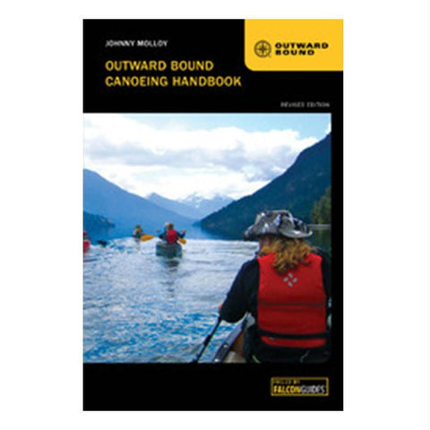 Outward Bound Canoeing Handbk