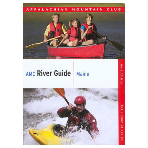 Amc River Guide Maine 4th