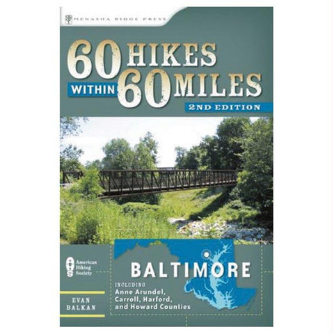 60 Hikes W-in 60 Mi: Baltimore