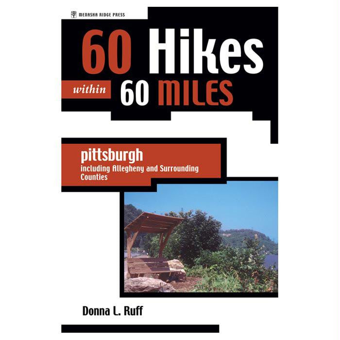 60 Hikes W-in 60 Mi Pittsburgh